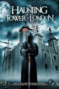 Смотреть Призраки лондонского Тауэра онлайн в HD качестве 1080p Смотреть Призраки лондонского Тауэра онлайн в HD качестве 1080p